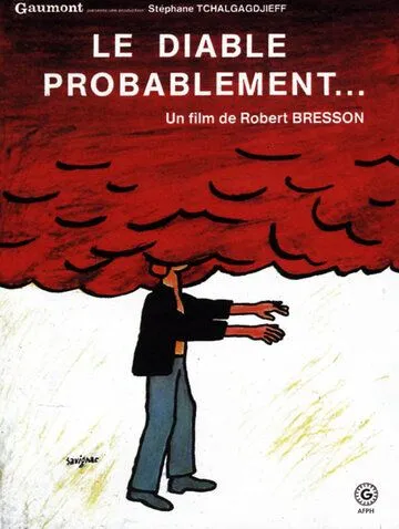 Вероятно, дьявол / Le diable probablement (1977)