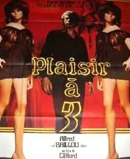 Удовольствие на троих / Plaisir à trois (1974)