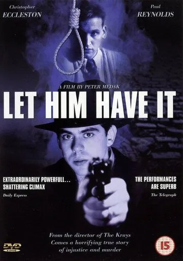 Пусть получит своё / Let Him Have It (1991)