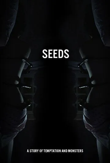 Семена / Seeds (2018)