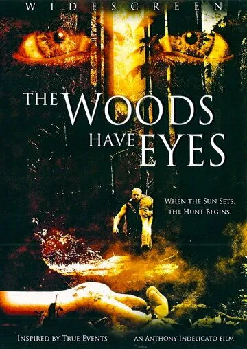 У деревьев есть глаза / The Woods Have Eyes (2007)