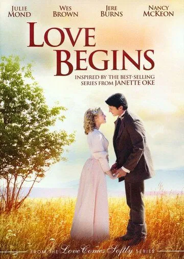 Любовь начинается / Love Begins (2010)