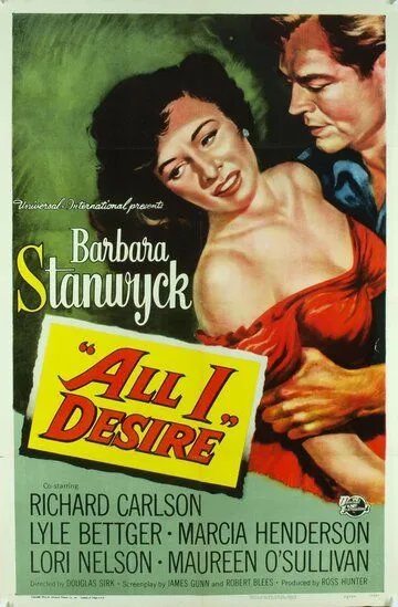 Всё, чего я желаю / All I Desire (1953)