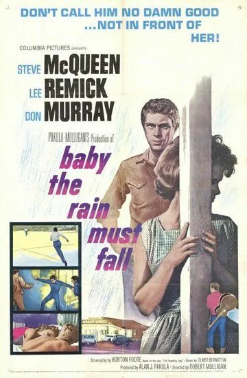 Малыш, дождь должен пойти / Baby the Rain Must Fall (1964)