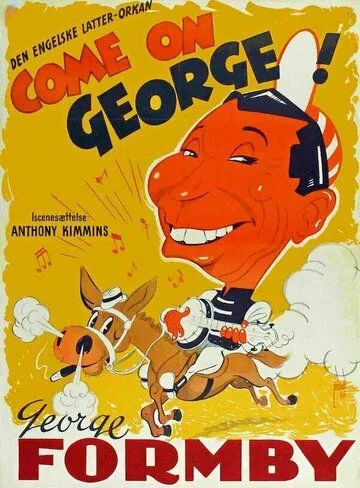 Давай, Джордж! / Come on George! (1939)