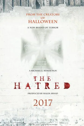 Ненависть / The Hatred (2017)