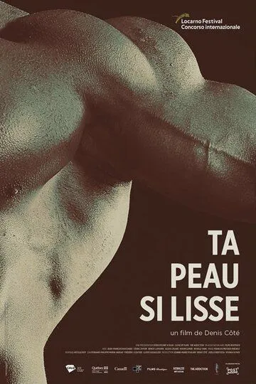 Нежная кожа / Ta peau si lisse (2017)