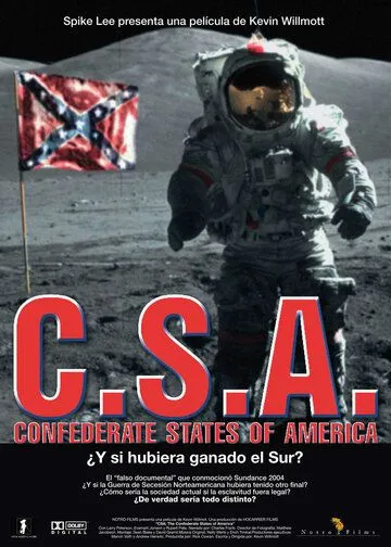 КША: Конфедеративные штаты Америки / C.S.A.: The Confederate States of America (2004)