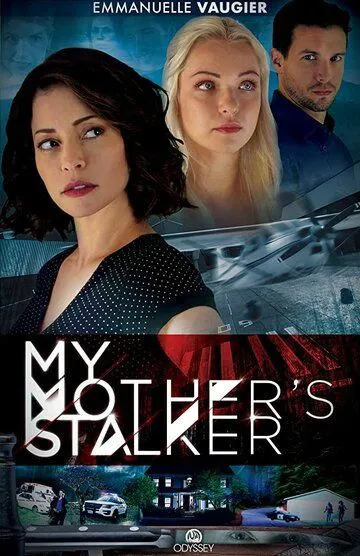 Сталкер моей матери / My Mother's Stalker (2019)