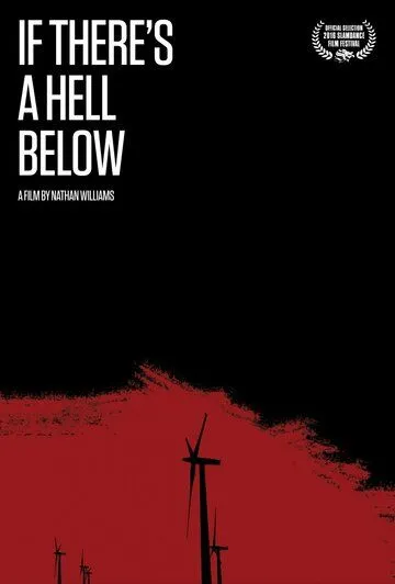 Если под нами есть ад / If There's a Hell Below (2016)