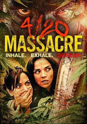 Конопляное мочилово / 4/20 Massacre (2018)