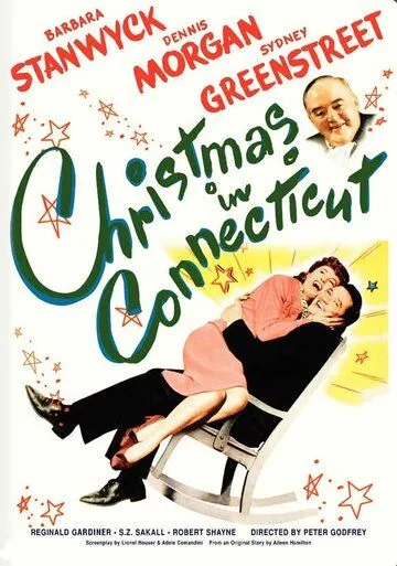 Рождество в Коннектикуте / Christmas in Connecticut (1945)