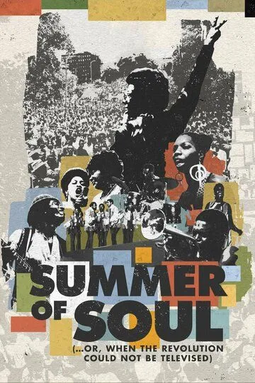 Лето соула / Summer of Soul (...Or, When the Revolution Could Not Be Televised) (2021)