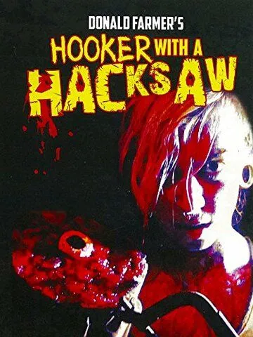 Hooker with a Hacksaw (2017)