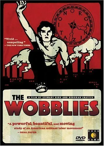 Вобблис / The Wobblies (1979)