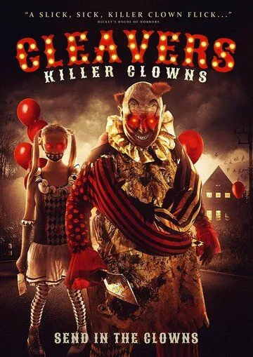 Клоуны-убийцы / Cleavers: Killer Clowns (2019)