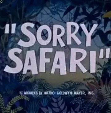 Горе, а не охота / Sorry Safari (1962)