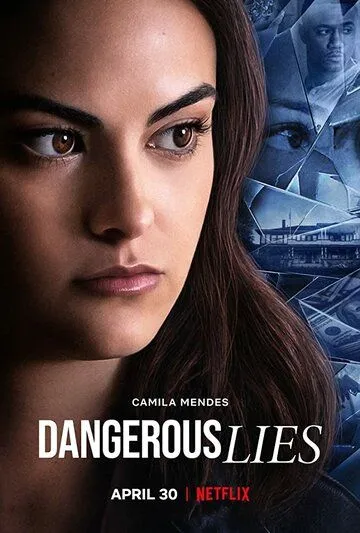 Опасная ложь / Dangerous Lies (2020)