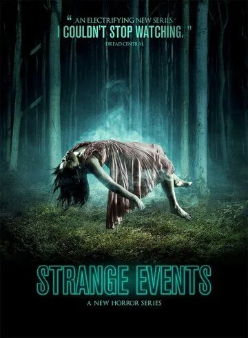 Странные явления / Strange Events (2014)