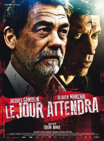 Парижский отсчет / Le jour attendra (2013)