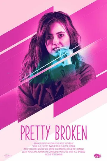 Недосломленная / Pretty Broken (2018)