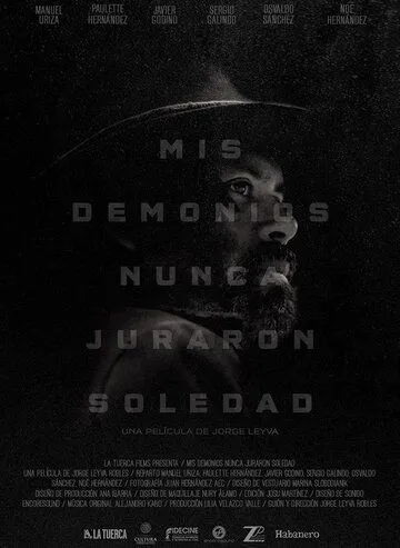 Mis demonios nunca juraron soledad (2017)