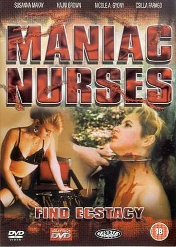 Маньячные медсестры находят экстаз / Maniac Nurses (1990)