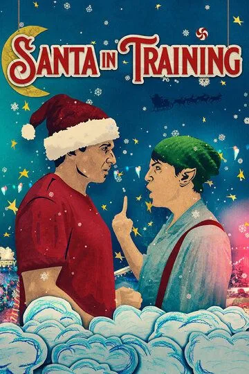 Школа Санты / Santa in Training (2019)