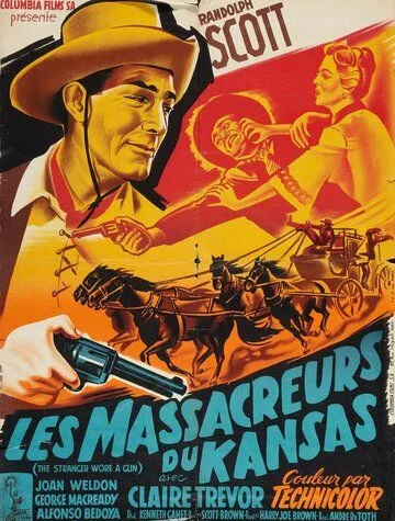 Незнакомец с револьвером / The Stranger Wore a Gun (1953)