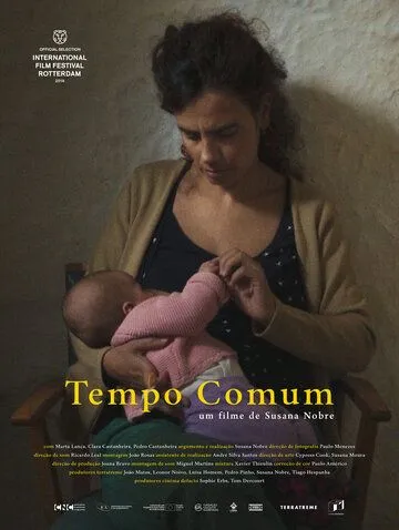 Обычное время / Tempo Comum (2018)