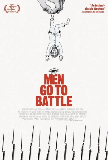 Мужчины идут в бой / Men Go to Battle (2015)