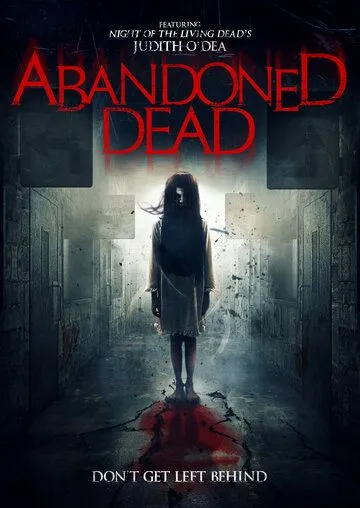 Призраки прошлого / Abandoned Dead (2015)