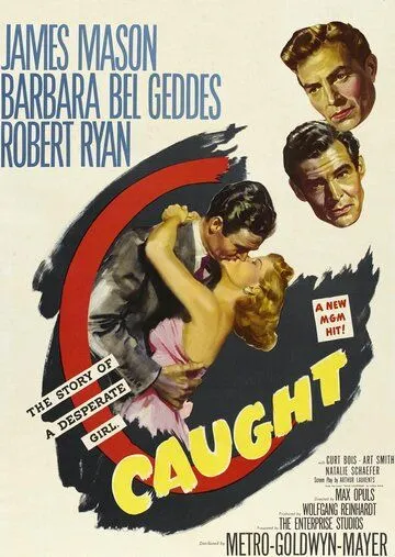 Пленница / Caught (1949)