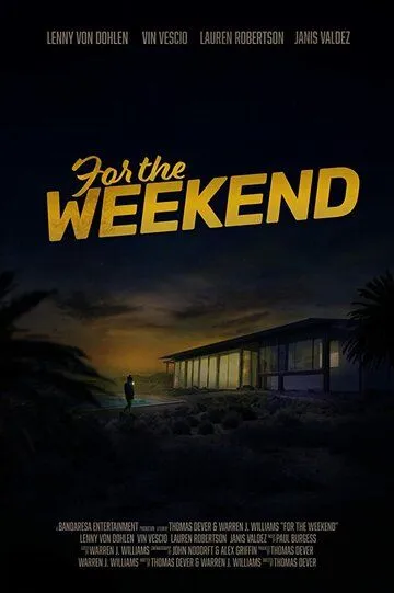 На выходные / For the Weekend (2020)