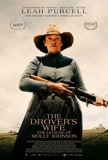 Жена погонщика: Легенда о Молли Джонсон / The Drover's Wife: The Legend of Molly Johnson (2021)