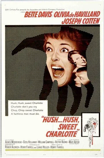 Тише... тише, милая Шарлотта / Hush...Hush, Sweet Charlotte (1964)