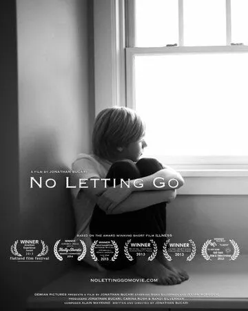 Не отпуская / No Letting Go (2015)