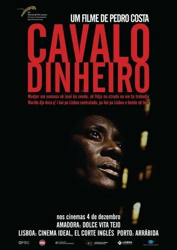 Лошадь Деньги / Cavalo Dinheiro (2014)