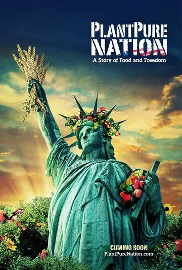 Растительная нация / PlantPure Nation (2015)