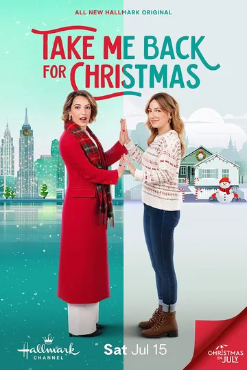 Возьми меня с собой на Рождество / Take Me Back for Christmas (2023)