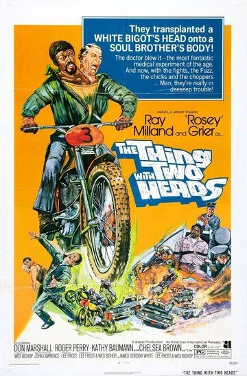 Нечто с двумя головами / The Thing with Two Heads (1972)