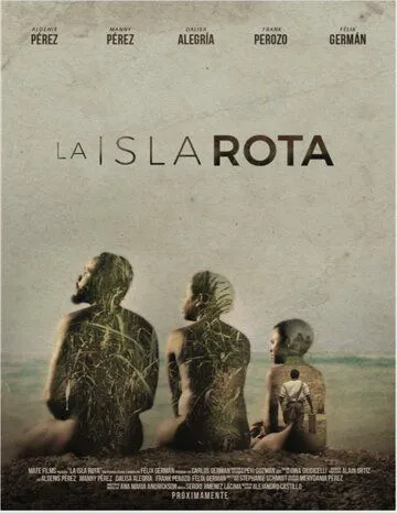 Прогнивший остров / La isla rota (2018)