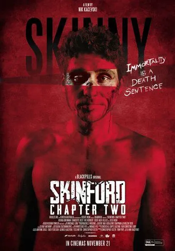 Скинфорд 2 / Skinford: Chapter Two (2018)