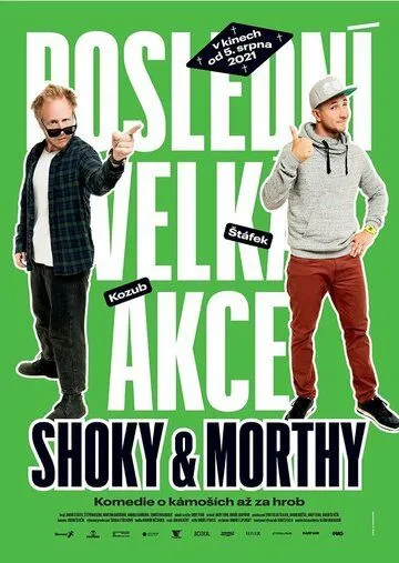 Shoky & Morthy: Poslední velká akce (2021)