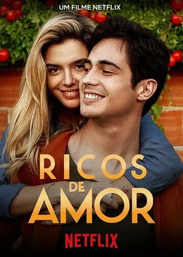 Влюблённый богач / Ricos de Amor (2020)