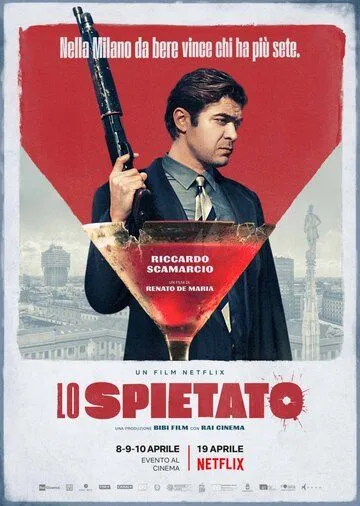 Безжалостный / Lo spietato (2019)