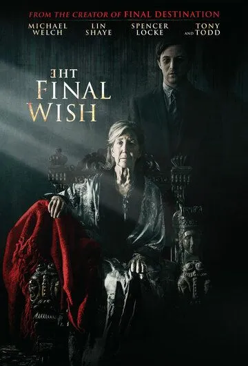 Последнее желание / The Final Wish (2018)