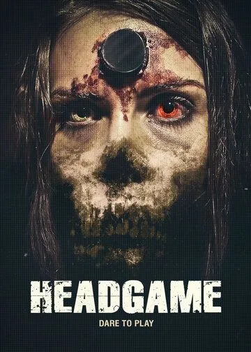 Смертельная игра / Headgame (2018)