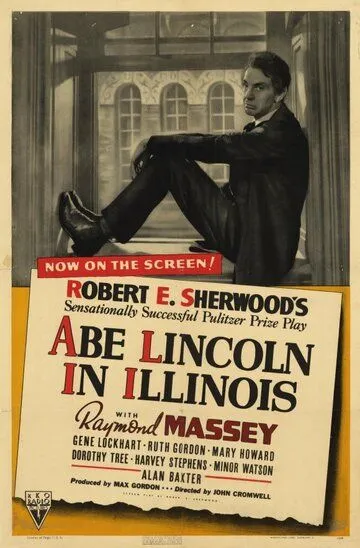 Линкольн в Иллинойсе / Abe Lincoln in Illinois (1940)