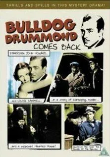 Бульдог Драммонд возвращается / Bulldog Drummond Comes Back (1937)